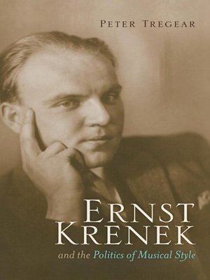 cover image of Ernst Krenek and the Politics of Musical Style